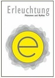 Erleuchtung phänomen und - -,