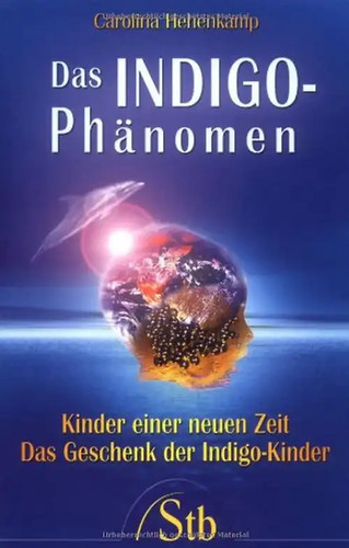 Das indigo phänomen - das,